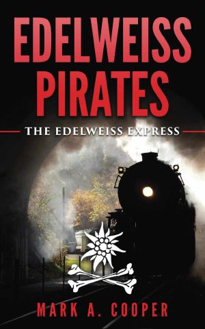 [Edelweiss Pirates 02] • Edelweiss Pirates · the Edelweiss Express